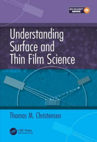 Książka Understanding Surface and Thin Film Science CHRISTENSEN