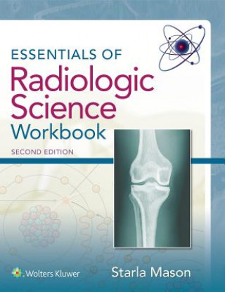 Kniha Essentials of Radiologic Science Workbook Starla Mason