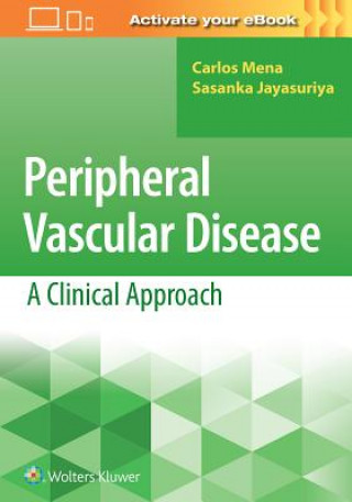 Book Peripheral Vascular Disease: A Clinical Approach Sasanka Jayasuriya