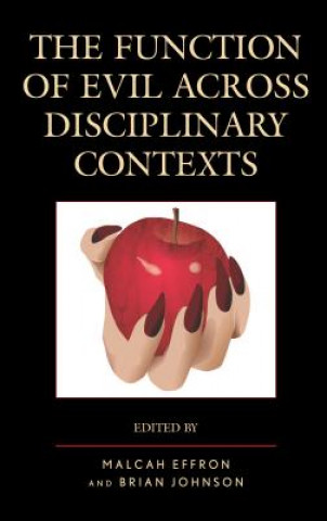 Buch Function of Evil across Disciplinary Contexts Malcah Effron