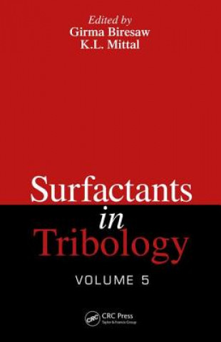 Carte Surfactants in Tribology, Volume 5 