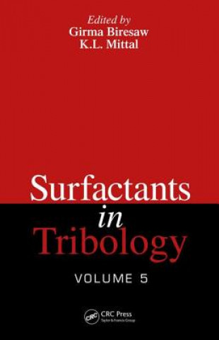 Book Surfactants in Tribology, Volume 5 