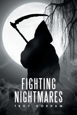 Kniha Fighting Nightmares TROY GORHAM