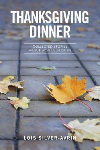 Kniha Thanksgiving Dinner LOIS SILVER- AVRIN