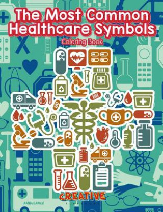 Book Most Common Healthcare Symbols Coloring Book CREATIVE PLAYBOOKS