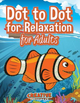 Carte Dot to Dot for Relaxation for Adults CREATIVE PLAYBOOKS