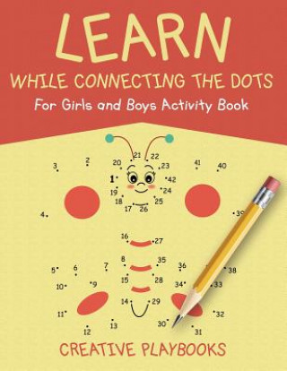 Książka Learn While Connecting the Dots For Girls and Boys Activity Book CREATIVE PLAYBOOKS