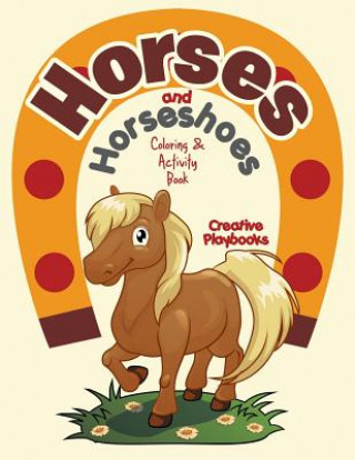 Книга Horses and Horseshoes Coloring & Activity Book CREATIVE PLAYBOOKS