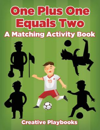 Книга One Plus One Equals Two CREATIVE PLAYBOOKS