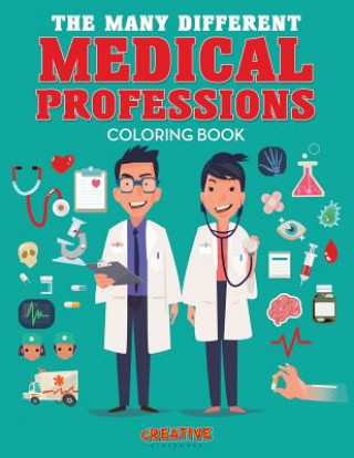 Book Many Different Medical Professions Coloring Book CREATIVE PLAYBOOKS