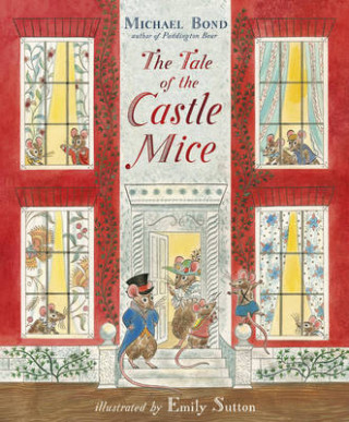 Kniha Tale of the Castle Mice Michael Bond