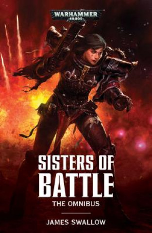 Książka Sisters of Battle: The Omnibus James Swallow