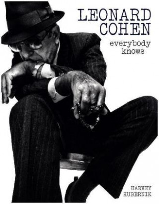 Kniha Leonard Cohen: Everybody Knows Revised edition Harvey Kubernik