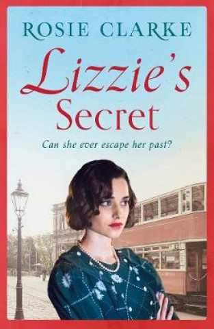 Книга Lizzie's Secret Rosie Clarke