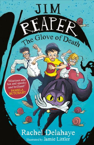 Könyv Jim Reaper: The Glove of Death Rachel Delahaye