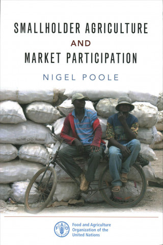 Kniha Smallholder Agriculture and Market Participation Nigel Poole