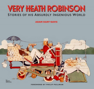 Könyv Very Heath Robinson Adam Hart-Davis