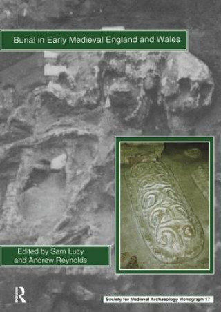 Knjiga Burial in Early Medieval England and Wales 