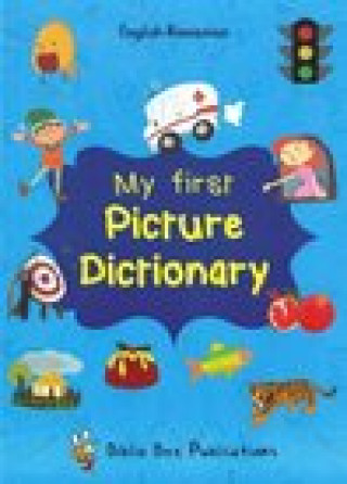 Kniha My First Picture Dictionary: English-Romanian with Over 1000 Words Maria Watson