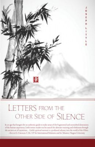 Könyv Letters from the Other Side of Silence JOSEPH LITTLE