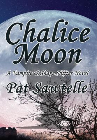 Carte Chalice Moon PAT SAWTELLE