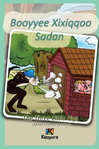 Kniha Booyyee Xixiqqoo Sadan - Afaan Oromo Children's Book KIAZPORA
