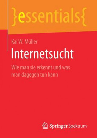Книга Internetsucht Kai W. Müller