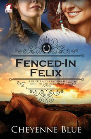 Kniha Fenced-In Felix CHEYENNE BLUE