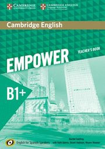 Книга Cambridge English Empower for Spanish Speakers B1+ Teacher's Book GODFREY  RACHEL