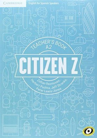 Kniha Citizen Z A2 Teacher's Book REZMUVES  ZOLTAN