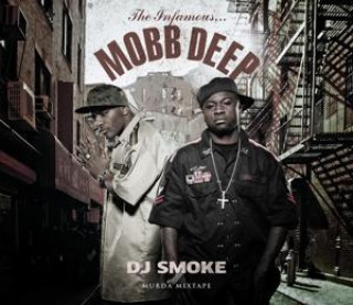 Audio Murda Mixtape Mobb Deep/DJ Smoke