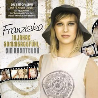 Hanganyagok 10 Jahre Sommergefühl-Ein Abenteuer Franziska