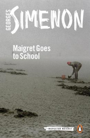 Kniha Maigret Goes to School Georges Simenon