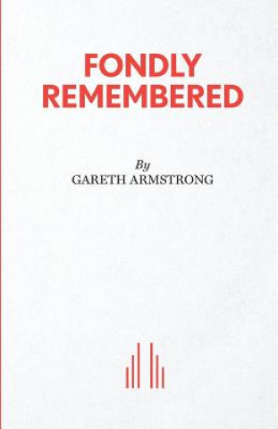 Kniha Fondly Remembered Gareth Armstrong