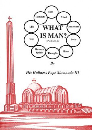 Carte What is Man H. H. Pope Shenouda III