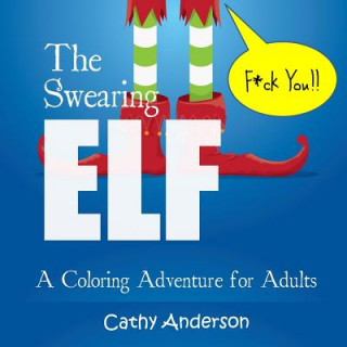 Könyv Swearing Elf Cathy Anderson
