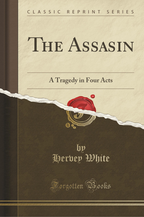 Kniha The Assasin Hervey White