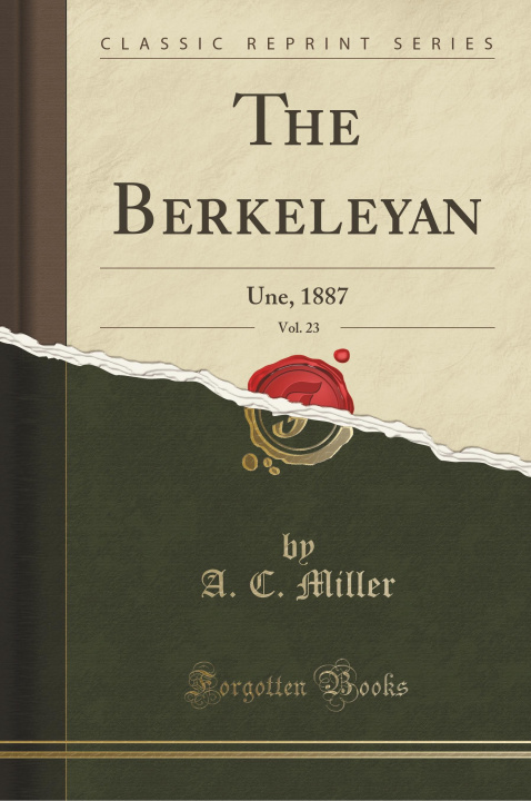 Книга The Berkeleyan, Vol. 23 A. C. Miller