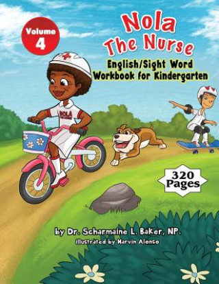 Carte Nola The Nurse(R) English & Sight Words For Kindergarten Dr. Scharmaine L. Baker
