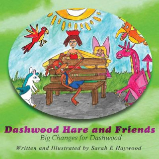 Kniha Dashwood Hare and Friends Sarah E Haywood