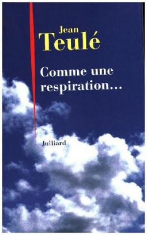 Book Comme une respiration Jean Teulé