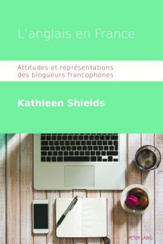 Knjiga L'Anglais En France Kathleen Shields