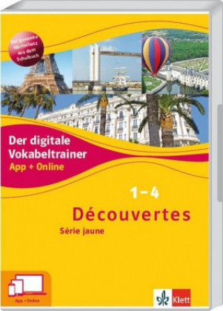 Hra/Hračka Découvertes. Série jaune (ab Klasse 6). Ausgabe ab 2012 - Der digitale Vokabeltrainer, App + Online, Produktcode. Bd.1-4 