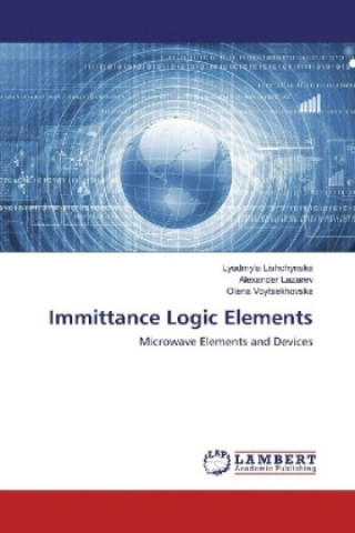 Kniha Immittance Logic Elements Lyudmyla Lishchynska