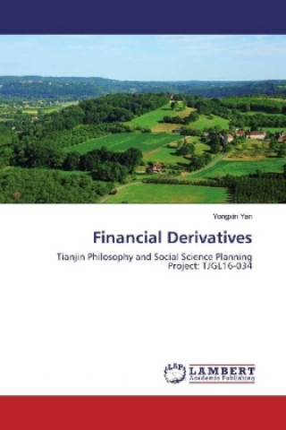 Kniha Financial Derivatives Yongxin Yan