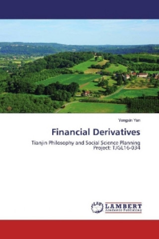 Książka Financial Derivatives Yongxin Yan