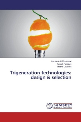 Carte Trigeneration technologies: design & selection Houssein Al Moussawi