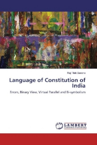 Książka Language of Constitution of India Raj Tilak Saxena