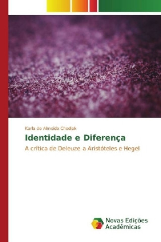 Könyv Identidade e Diferença Karla de Almeida Chediak