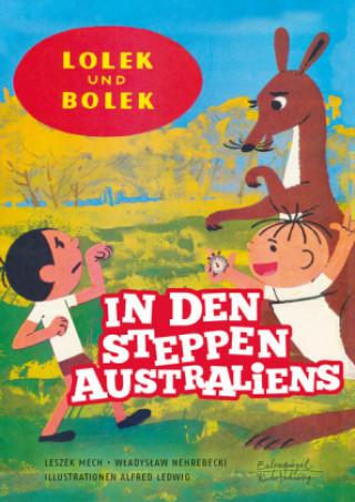 Kniha Lolek und Bolek - In den Steppen Australiens Leszek Mech